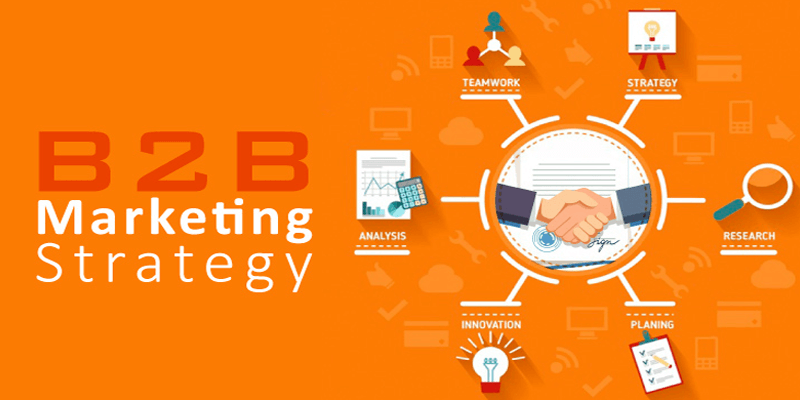 3 Proven Ways to Nail Your B2B Marketing Strategy
